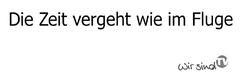 Die Zeit vergeht wie im Fluge wir sind TV