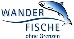 WANDERFISCHE ohne Grenzen