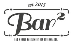 Bar² DAS MOBILE BARELEMENT DER EXTRAKLASSE.