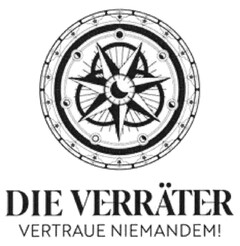 DIE VERRÄTER VERTRAUE NIEMANDEM!