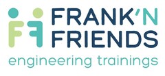 FF FRANK´N FRIENDS engineering trainings