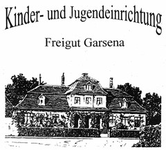 Kinder- und Jugendeinrichtung Freigut Garsena