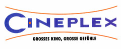 CINEPLEX GROSSES KINO, GROSSE GEFÜHLE