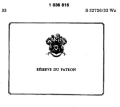 RESERVE DU PATRON