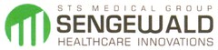 STS MEDICAL GROUP SENGEWALD HEALTHCARE INNOVATIONS