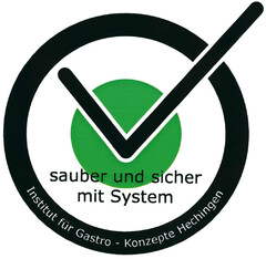 sauber und sicher mit System Instut für Gastro-Konzepte Hechingen