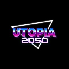 UTOPIA 2050