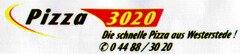 Pizza 3020 Die schnelle Pizza aus Westerstede!