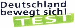 Deutschland bewegt sich! TEST