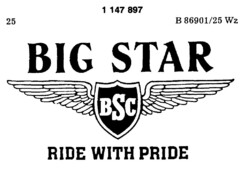 BIG STAR BSC RIDE WITH PRIDE