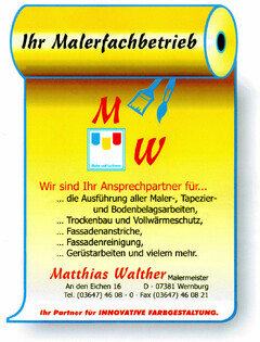 Ihr Malerfachbetrieb M W Maler und Lackierer