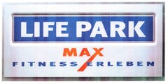 LIFE PARK MAX FITNESS ERLEBEN