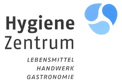 Hygiene Zentrum Lebensmittel Handwerk Gastronomie