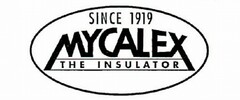 SINCE 1919 MYCALEX THE INSULATOR