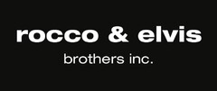 rocco and elvis brothers inc.