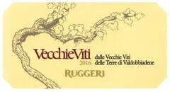 VecchieViti 2016 dalle Vecchie Viti delle Teree di Valdobbiadene RUGGERI