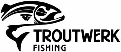 TROUTWERK FISHING