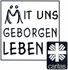 caritas MIT UNS GEBORGEN LEBEN