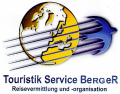 Touristik Service BeRGeR Reisevermittlung und -organisation