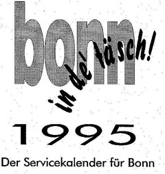 bonn in de' täsch! 1995 Der Servicekalender für Bonn