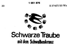 Schwarze Traube mit dem Schwalbenkranz