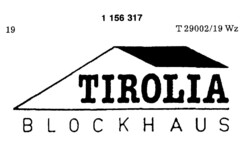 TIROLIA BLOCKHAUS