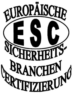 ESC EUROPÄISCHE SICHERHEITS-BRANCHEN CERTIFIZIERUNG