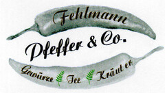 Fehlmann Pfeffer & Co. Gewürze Tee Kräuter