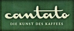 cantato DIE KUNST DES KAFFEES