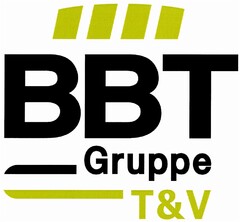 BBT Gruppe T&V