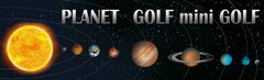 PLANET GOLF mini GOLF