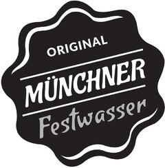 MÜNCHNER Festwasser