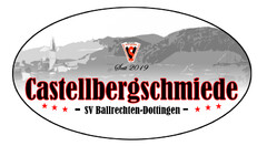 Seit 2019 Castellbergschmiede - SV Ballrechten-Dottingen -