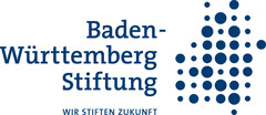 Baden- Württemberg Stiftung WIR STIFTEN ZUKUNFT