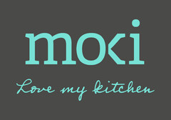 moki Love my kitchen