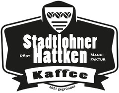 Stadtlohner Hattken Kaffee RÖSTMANUFAKTUR 2021 gegründet