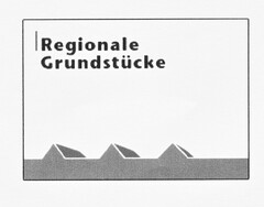 Regionale Grundstücke