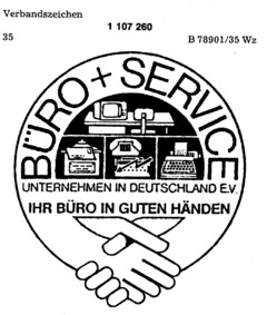 BÜRO + SERVICE UNTERNEHMEN IN DEUTSCHLAND E.V. IHR BÜRO IN GUTEN HÄNDEN