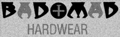 BAD+MAD HARDWEAR