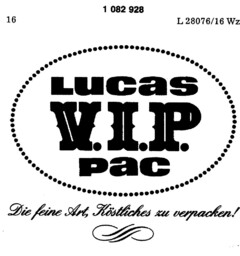 Lucas V.I.P. pac Die feine Art, Köstliches zu verpacken!