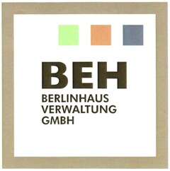 BEH BERLINHAUS VERWALTUNG GMBH