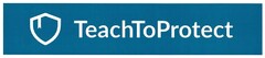 TeachToProtect