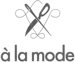 à la mode