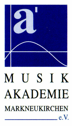 a MUSIK AKADEMIE MARKNEUKIRCHEN e.V.