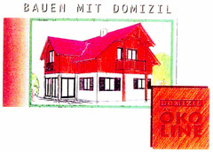 Bauen mit Domizil Domizil ÖKO-LINE