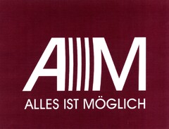 AIM ALLES IST MÖGLICH