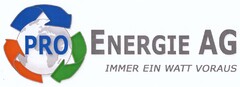 PRO ENERGIE AG IMMER EIN WATT VORAUS