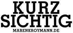 KURZ SICHTIG MARENKROYMANN.DE