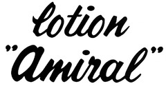 lotion "Amiral"