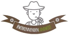 #WIRKENNENDENLANDWIRT